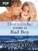 Dormindo Com Os Solteirões - Livro 02 - Dormindo Com o Bad Boy - Virna DePaul