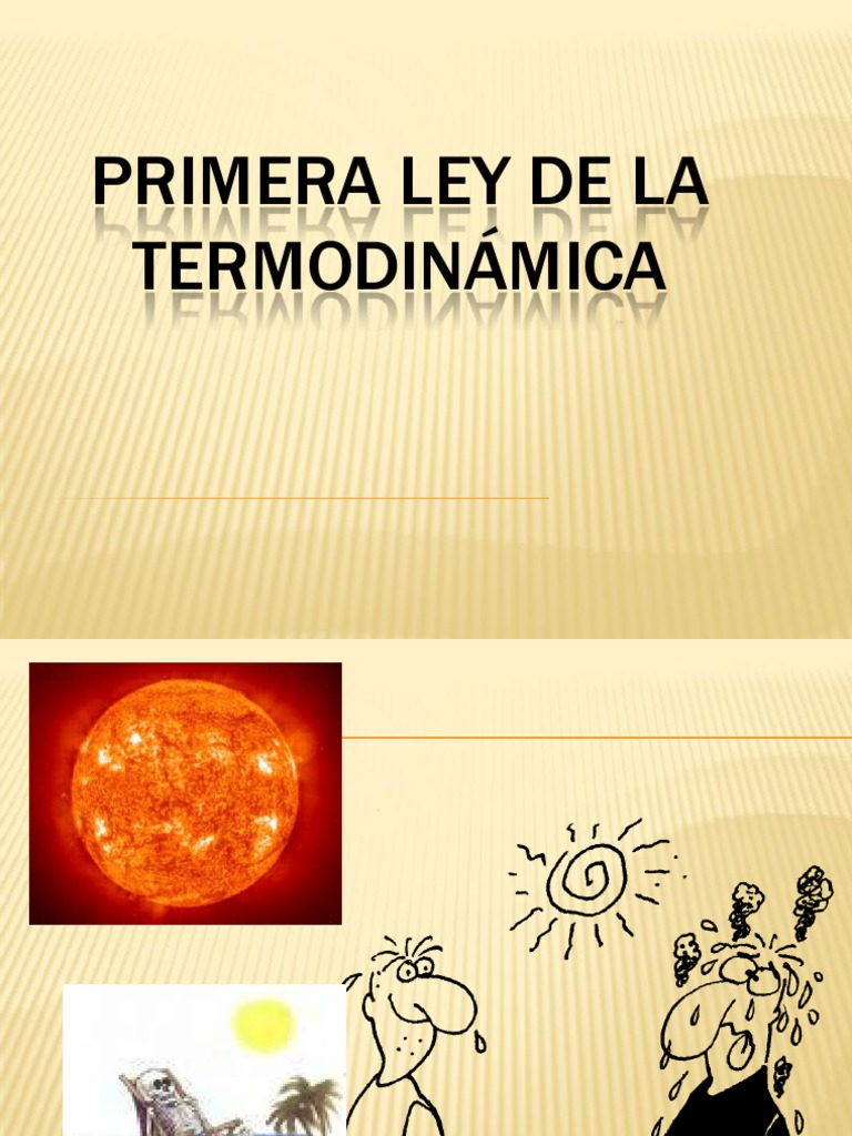 Primera Ley de La Termodinámica Thermal Conduction Heat