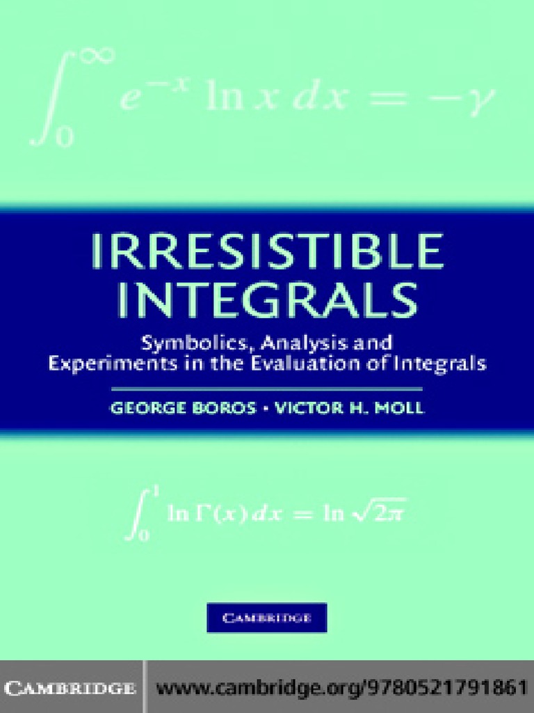 【168】専用ページ Boros, Moll - Irresistible Integrals | PDF | Prime Number | Integral