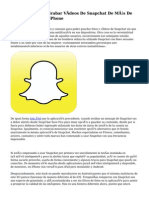 De Qué Manera Grabar Vídeos de Snapchat de Más de Diez Segundos en IPhone