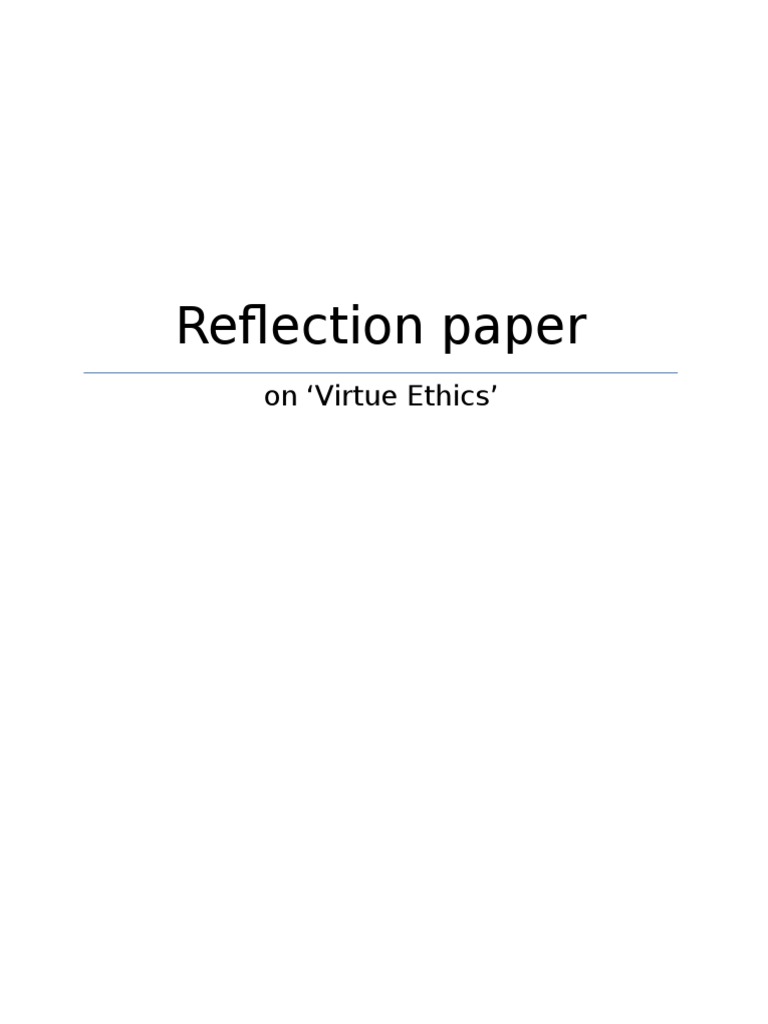 virtue ethics reflection paper