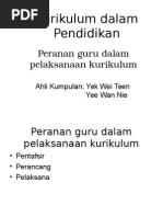 Peranan Guru Dalam Pelaksanaan Kurikulum