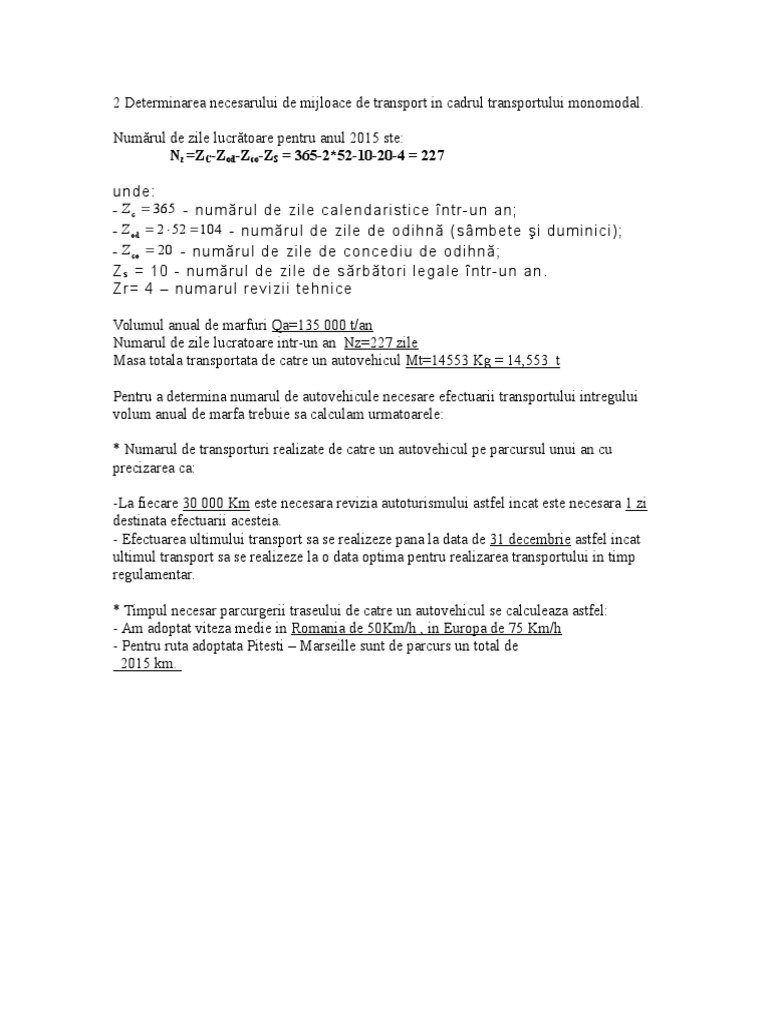 2 Determinarea Necesarului De Mijloace De Transport In Cadrul Transportului Monomodal