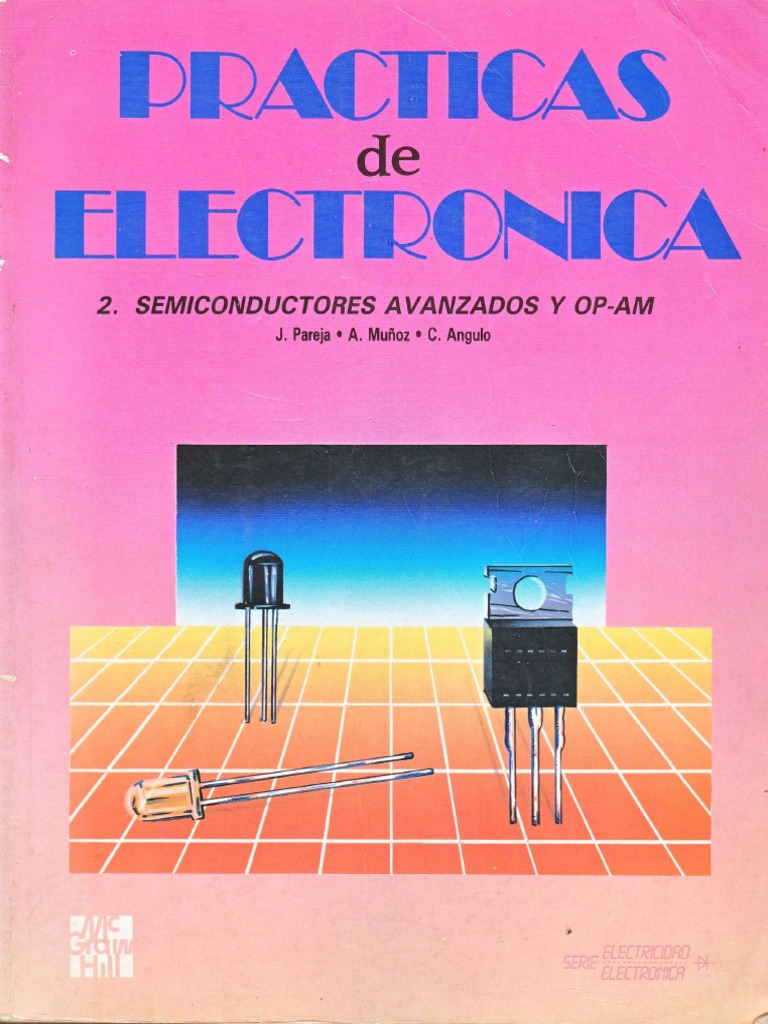 Practicas de Electronica P1 A P9 | PDF