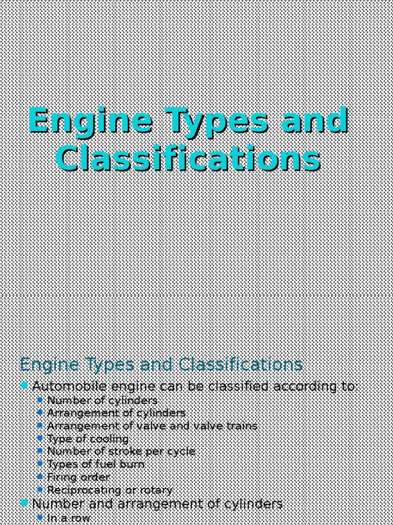Engine Types and Classifications PDF Internal Combustion Engine