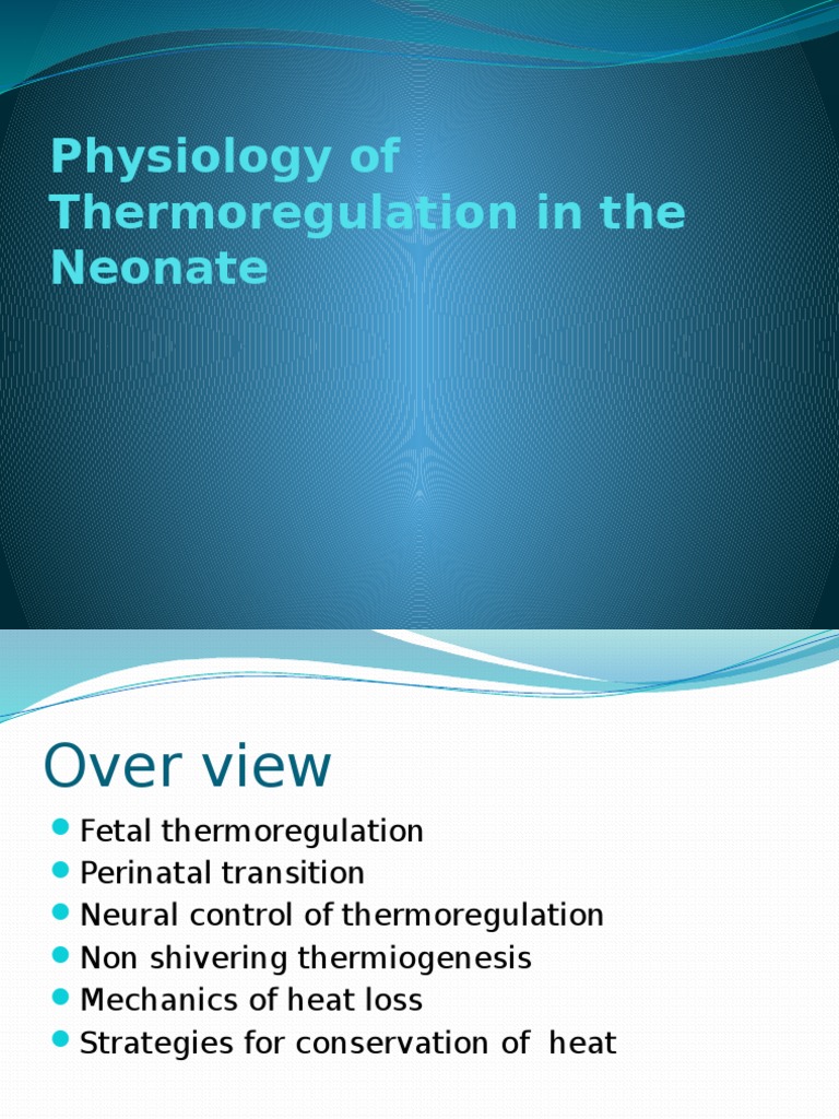 Physiology Of Thermoregulation In The Neonate Pdf Thermoregulation