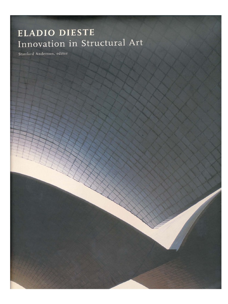 Eladio Dieste - Innovation in Structural Art | PDF