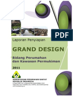 Laporan Penyiapan Grand Design Bidang Perumahan Dan Kawasan Permukiman 2011 - Kementerian Perumahan Rakyat