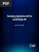 Developing Applications With The Arcgis Mobile Api: Jay Chen, Justin Colville