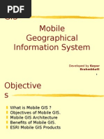 Mobile GIS: Developed by Keyur