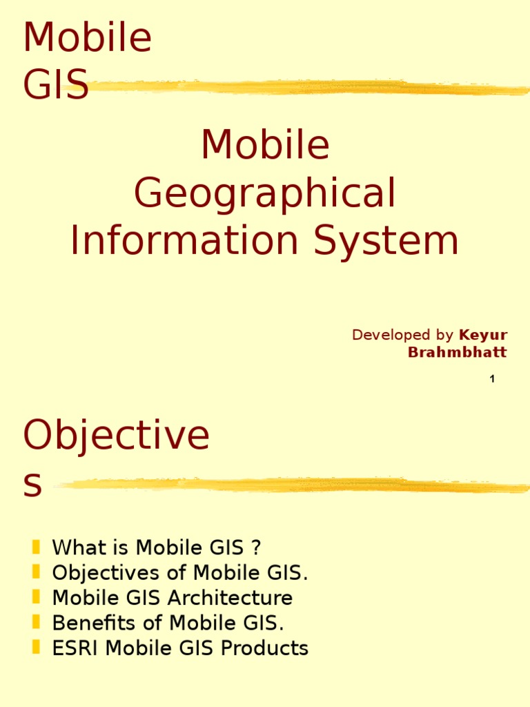 Mobile Gis Developed By Keyur Pdf Arc Gis Mobile Device