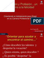 Orientando hacia la felicidad a través de la vocación y la profesión