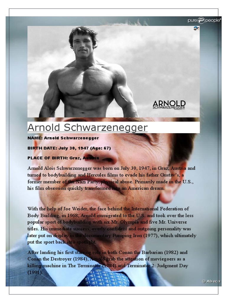 Arnold Schwarzenegger NAME Arnold Schwarzenegger BIRTH DATE July 30