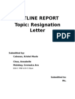 Outline Report Topic: Resignation Letter: Submitted By: Cabusas, Kristel Marie Chua, Annabelle Malubay, Gremaica Ara