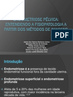 Endometriose Pélvica: Entendendo A Fisiopatologia A Partir Dos Metodos de Imagem