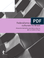 BARBALHO_BARROS_CALABRE_Federalismo e Políticas Culturais No Brasil