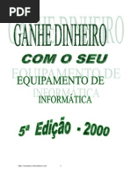 Ganhe Dinheiro Com Seu Equipamento de Informática