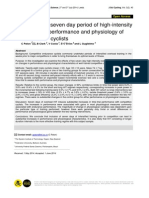 Effects of A Seven Day Period of High-Intensity Training On Performance and Physiology of Competitive Cyclists