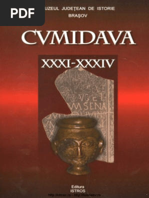 Revista Cumidava Muzeul Istorie Brasov Xxxi Xxxiv 2011