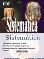 •Descreve a Diversidade de Vida; •Organiza A