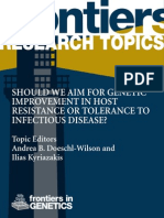 Should We Aim For Genetic Improvement in Host Resistance or Tolerance To Infectious Disease