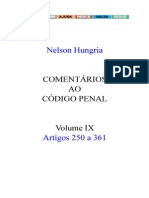 Nélson Hungria - Comentários Ao Código Penal - Volume IX - Arts. 250 A 361 - Ano 1958