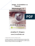 Oftalmologia, O Cristalino e Catarata - Jonathan H.