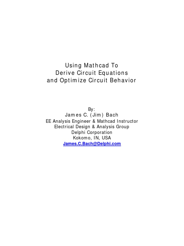 Using Mathcad To Derive Circuit Equations and Optimize Circuit Behavior ...