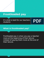 Frontloaded Pay