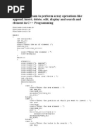 Code For Program To Perform Array Operations Like Append, Insert, Delete, Edit, Display and Search and Element in C++ Programming