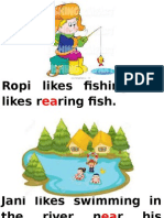 Ropi Likes Fishing. He Likes R Ring Fish