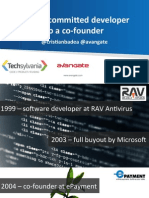 From A Commi) Ed Developer To A Co - Founder: @cris6anbadea @avangate