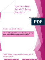 Penanganan Awal Pada Patah Tulang (Fraktur)