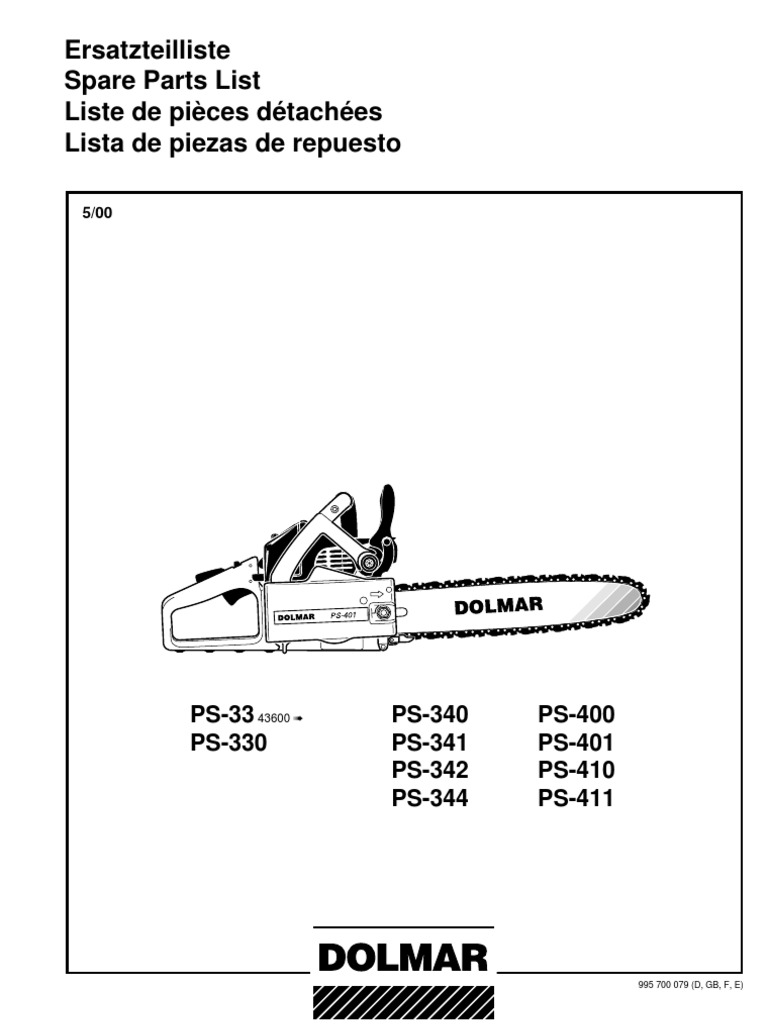 DOLMAR Parts Manual for Chainsaw Models: PS-33/330 PS-340 PS-341 PS-342  PS-344 PS-400 PS-401