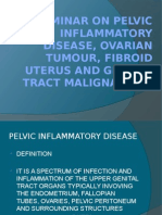 Seminar On Pelvic Inflammatory Disease, Ovarian Tumour