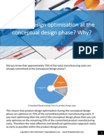 Product Design Optimisation at The Conceptual Design Phase? Why?