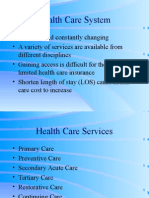 Health Care Delivery System