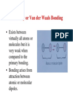 Secondary or Van Der Waals Bonding