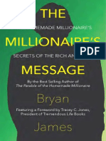 The Millionaires Message: The Homemade Millionaire's Secrets of The Rich and Free