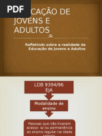 educaodejovenseadultos-130218214838-phpapp02.ppsx