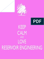 Keep Calm and Love Reservoir Engineering