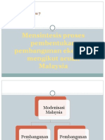 MINGGU 7 - Mensintesis Proses Pembentukan Pembangunan Ekonomi Mengikut Acuan Malaysia