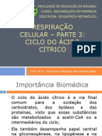 Aula - 5 - Respiração Celular – Parte 3 Ciclo Do Ácido Cítrico