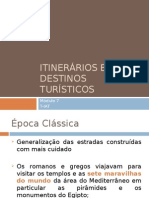 Os Itinerários Turísticos e A História