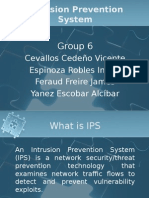 Intrusion Prevention System: Cevallos Cedeño Vicente Espinoza Robles Ingrid Feraud Freire James Yanez Escobar Alcíbar