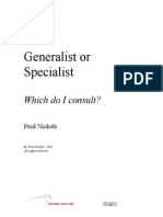 Generalist or Specialist: Which Do I Consult?