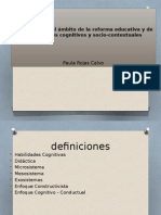 Evaluación en El Ámbito de La Reforma Educativa y de Los Enfoques Cognitivos y Socio-Contextuales