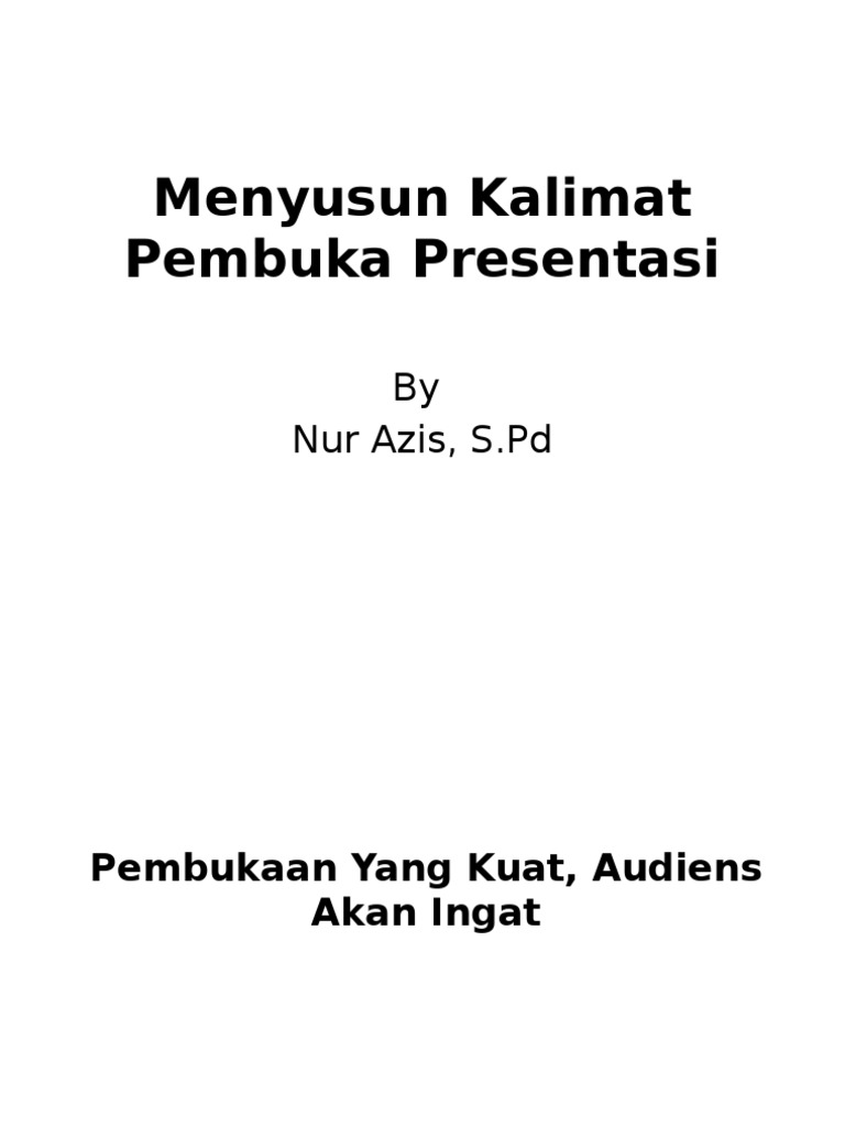 Contoh Kalimat Pembuka Presentasi Singkat Search Q