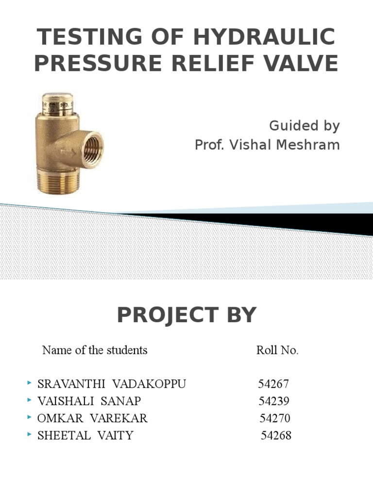Testing of Pressure Relief Valve Valve Gas Technologies