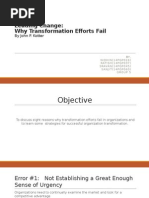 Leading Change: Why Transformation Efforts Fail: by John P. Kotter